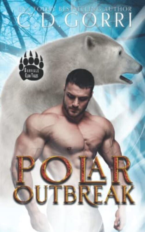 Book cover for "Polar Outbreak" by CD Gorri