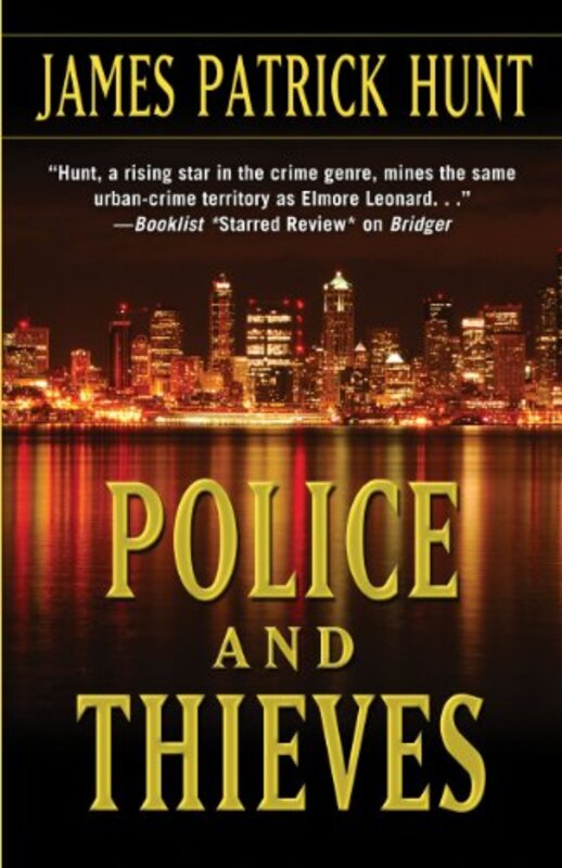 Book cover for "Police and Thieves" by James Patrick Hunt