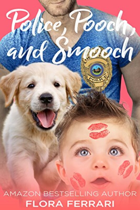 Book cover for "Police, Pooch, and Smooch" by Flora Ferrari
