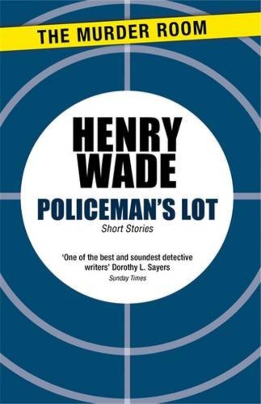 Book cover for "Policeman's Lot" by Henry Wade
