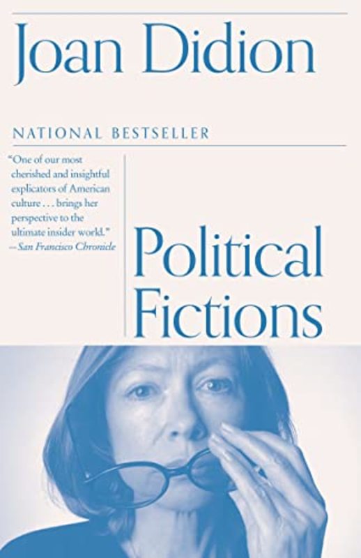 Book cover for "Political Fictions" by Joan Didion