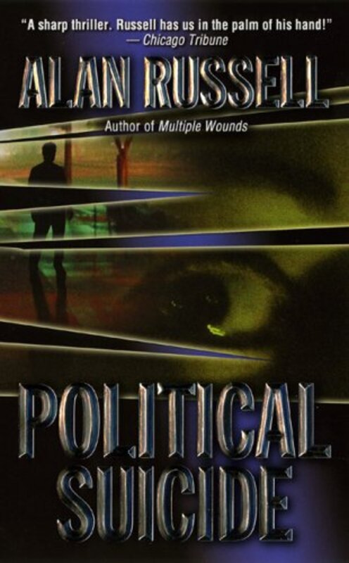 Book cover for "Political Suicide" by Alan Russell