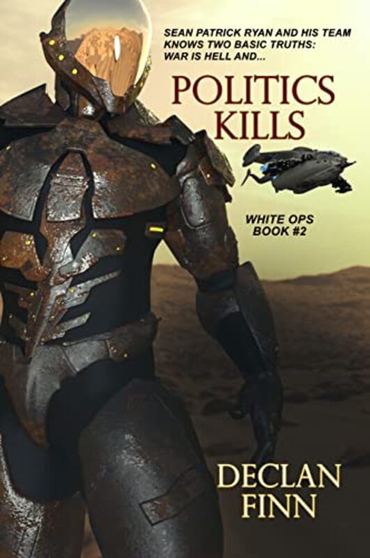 Book cover for "Politics Kills" by Declan Finn