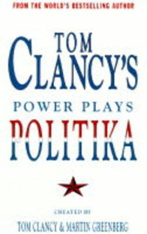 Book cover for "Politika" by Tom Clancy