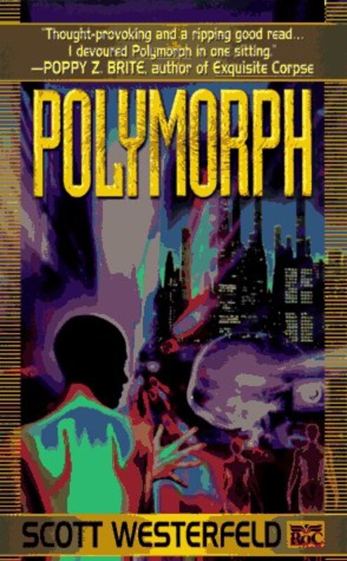 Book cover for "Polymorph" by Scott Westerfeld