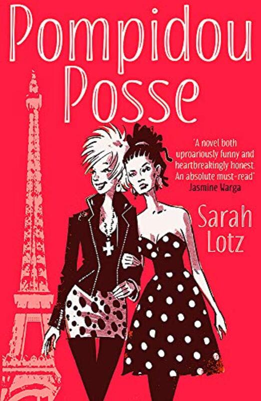 Book cover for "Pompidou Posse" by Sarah Lotz