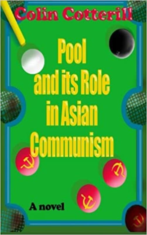 Book cover for "Pool and its Role in Asian Communism" by Colin Cotterill