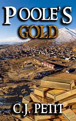 Book cover for "Poole's Gold" by CJ Petit