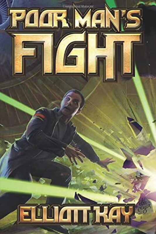 Book cover for "Poor Man's Fight" by Elliott Kay