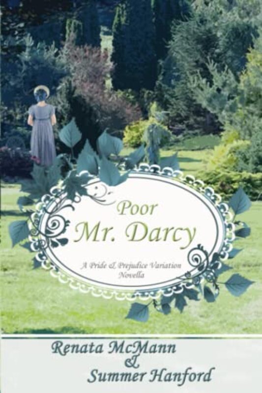 Book cover for "Poor Mr. Darcy" by Summer Hanford
