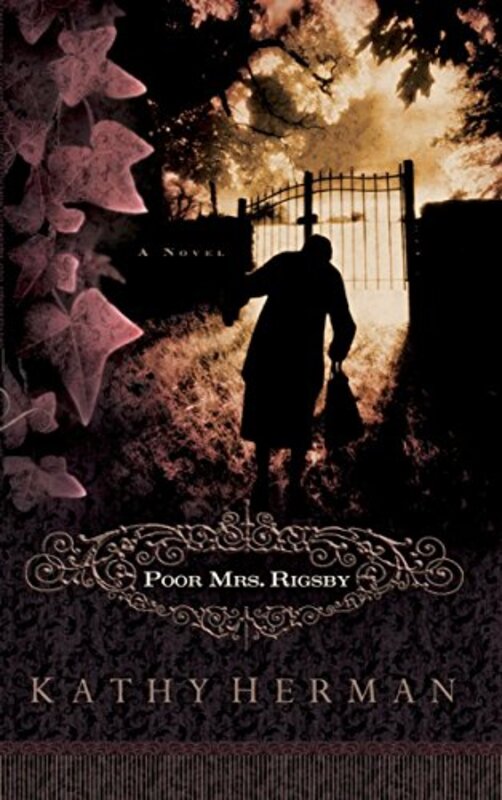Book cover for "Poor Mrs. Rigsby" by Kathy Herman