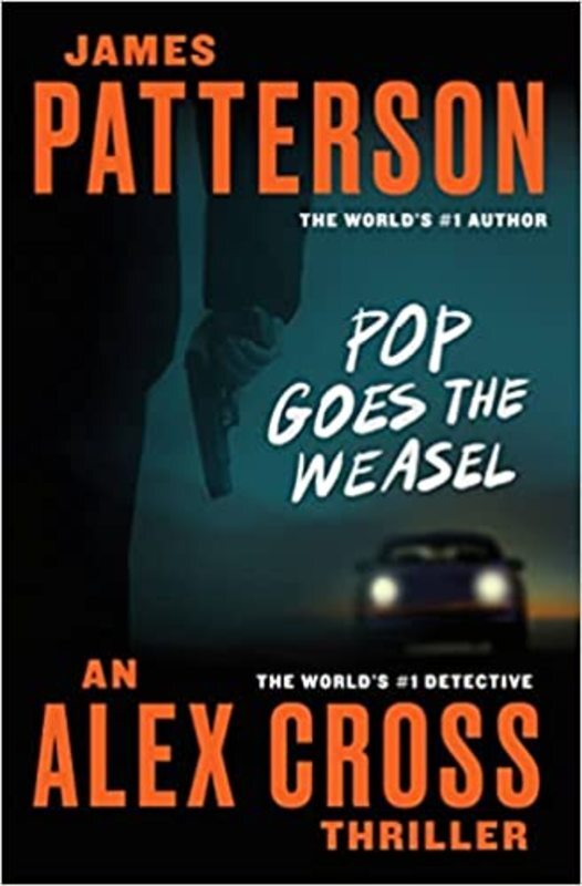 Book cover for "Pop Goes the Weasel" by James Patterson