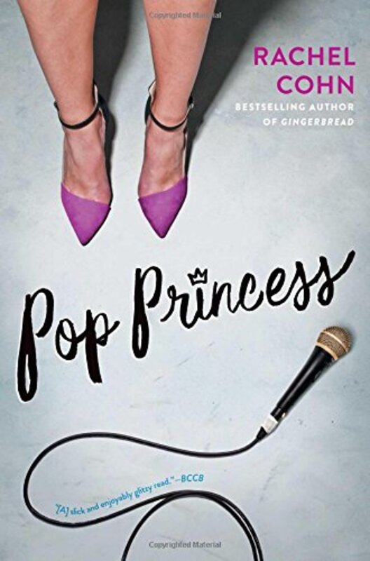 Book cover for "Pop Princess" by Rachel Cohn