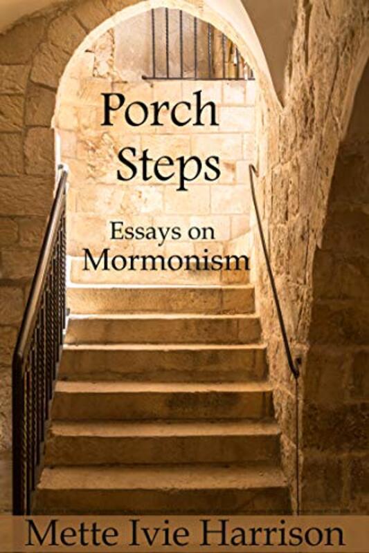 Book cover for "Porch Steps" by Mette Ivie Harrison