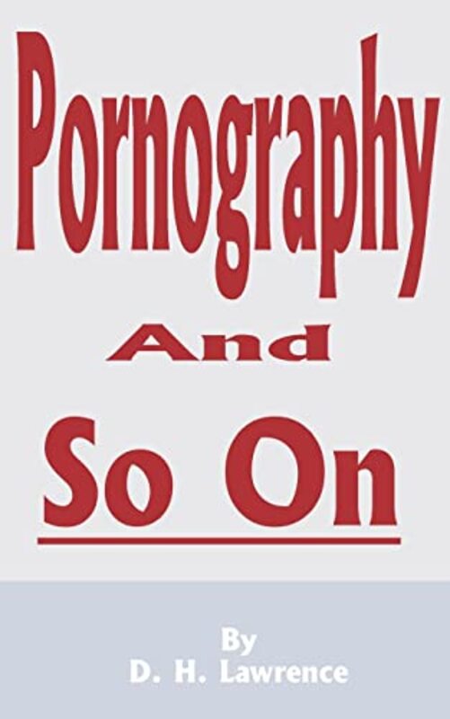 Book cover for "Pornography and So on" by DH Lawrence