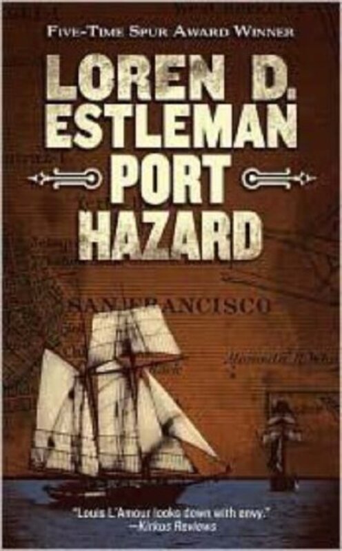 Book cover for "Port Hazard" by Loren D Estleman