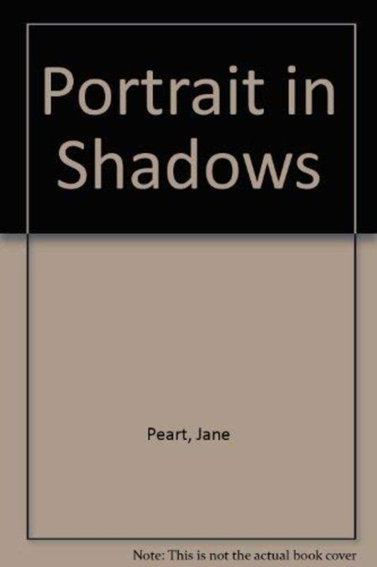 Book cover for "Portrait in Shadows" by Jane Peart