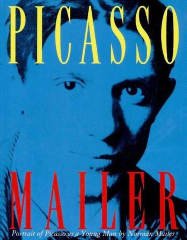 Book cover for "Portrait of Picasso As a Young Man" by Norman Mailer