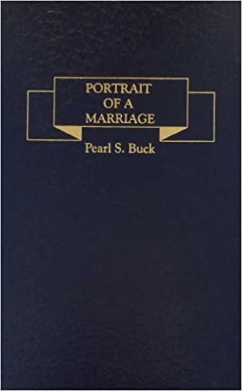 Book cover for "Portrait of a Marriage" by Pearl S Buck