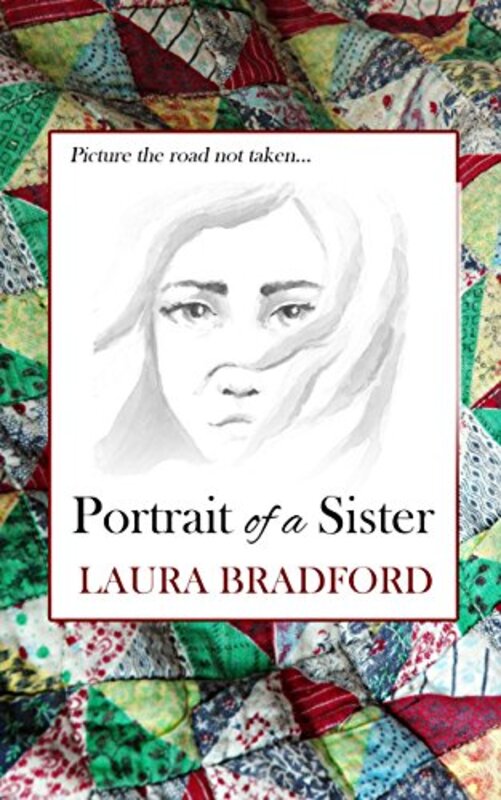 Book cover for "Portrait of a Sister" by Laura Bradford