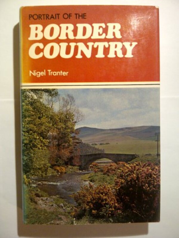 Book cover for "Portrait of the Border Country" by Nigel Tranter