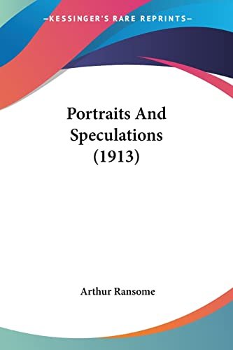Book cover for "Portraits and Speculations" by Arthur Ransome