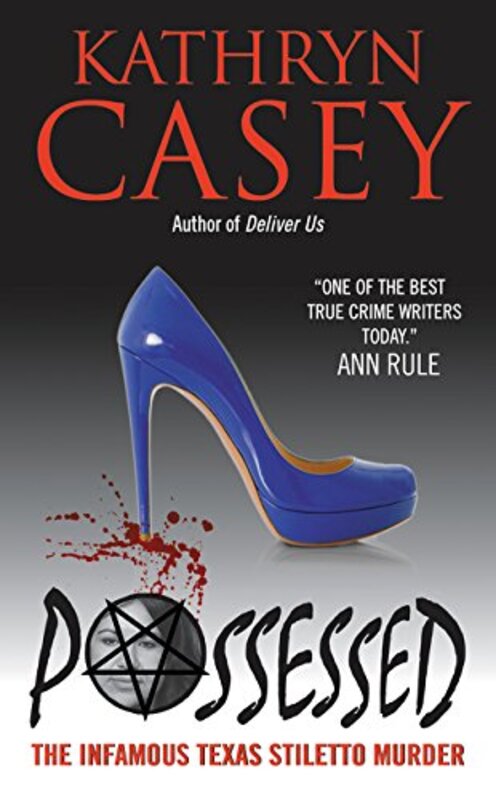 Book cover for "Possessed" by Kathryn Casey