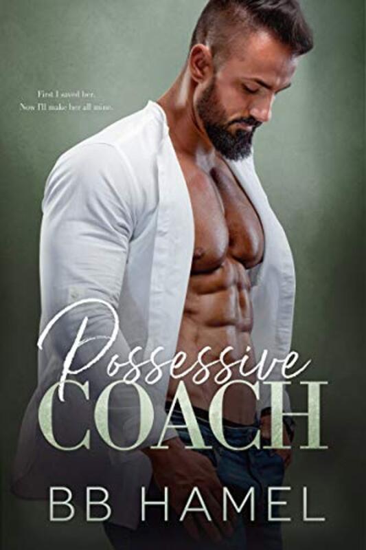 Book cover for "Possessive Coach" by BB Hamel