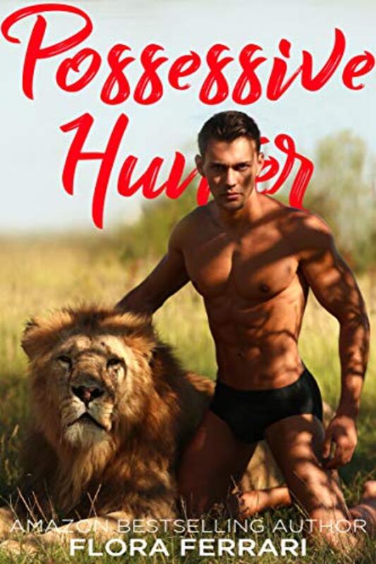 Book cover for "Possessive Hunter" by Flora Ferrari