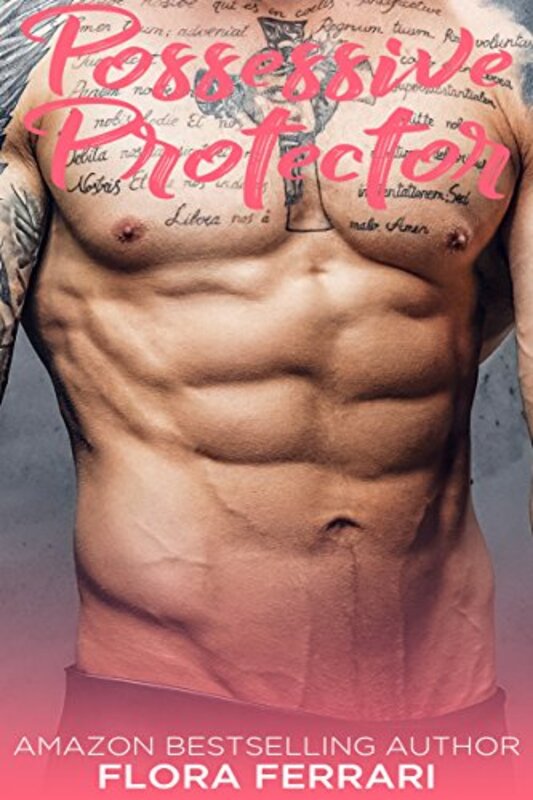 Book cover for "Possessive Protector" by Flora Ferrari