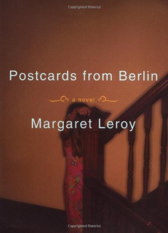 Book cover for "Postcards from Berlin" by Margaret Leroy