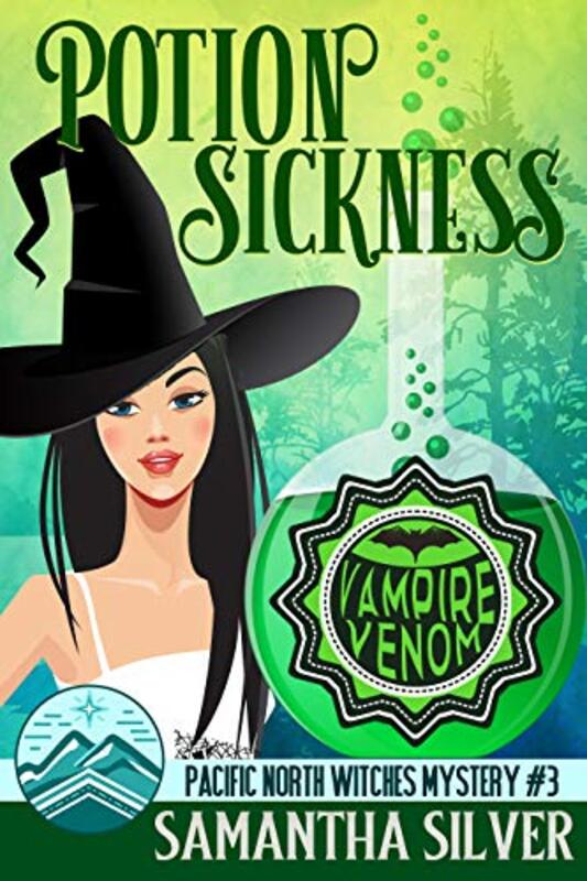 Book cover for "Potion Sickness" by Samantha Silver