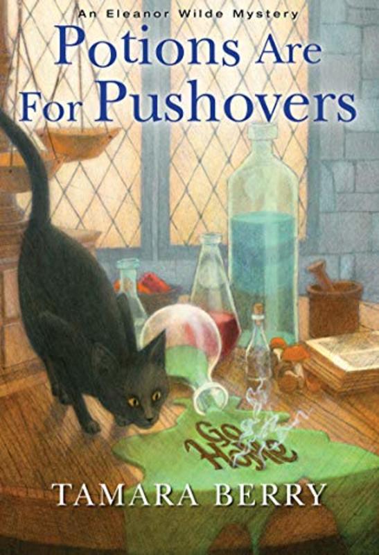 Book cover for "Potions Are for Pushovers" by Tamara Berry