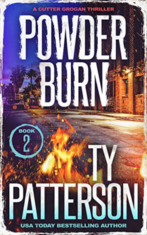 Book cover for "Powder Burn" by Ty Patterson