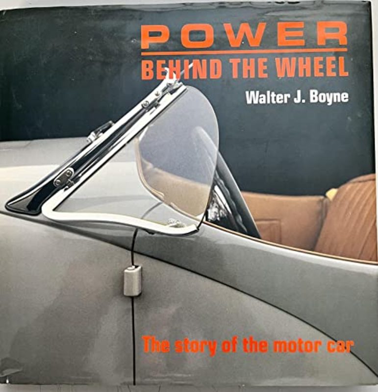 Book cover for "Power Behind The Wheel" by Walter J Boyne