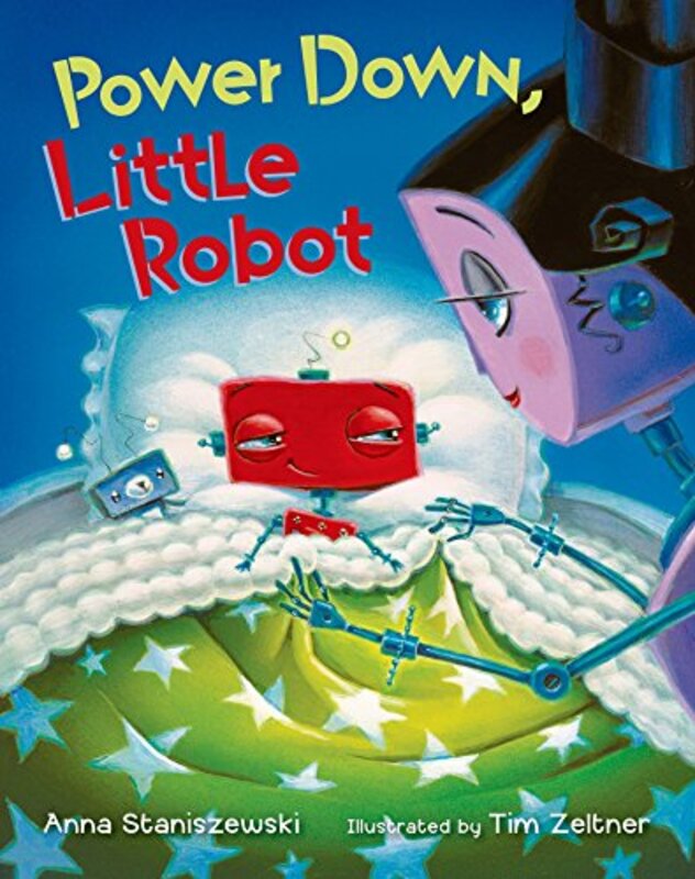 Book cover for "Power Down, Little Robot" by Anna Staniszewski