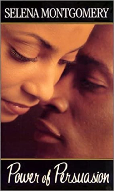 Book cover for "Power Of Persuasion" by Selena Montgomery