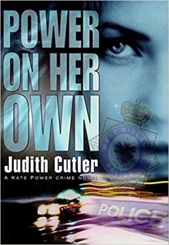 Book cover for "Power On Her Own" by Judith Cutler