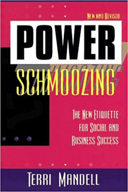 Book cover for "Power Schmoozing" by Terri Mandell