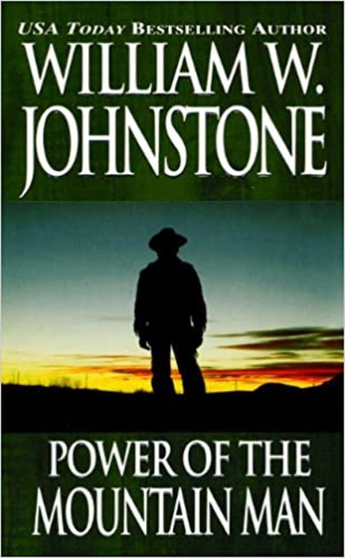 Book cover for "Power of the Mountain Man" by William W. Johnstone
