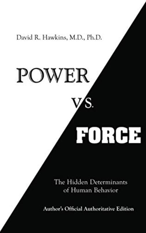 Book cover for "Power vs. Force" by David R. Hawkins