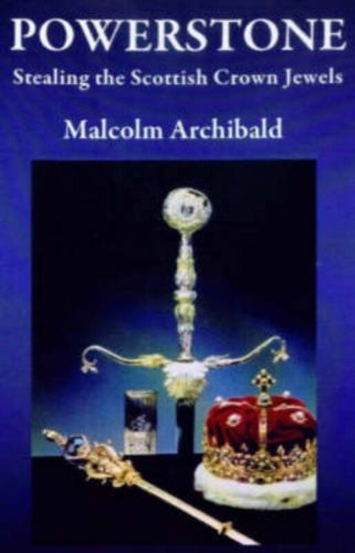 Book cover for "Powerstone" by Malcolm Archibald