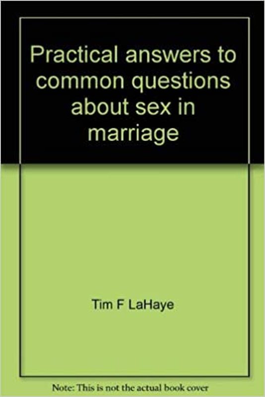 Book cover for "Practical Answers to Common Questions about Sex in Marriage" by Tim LaHaye