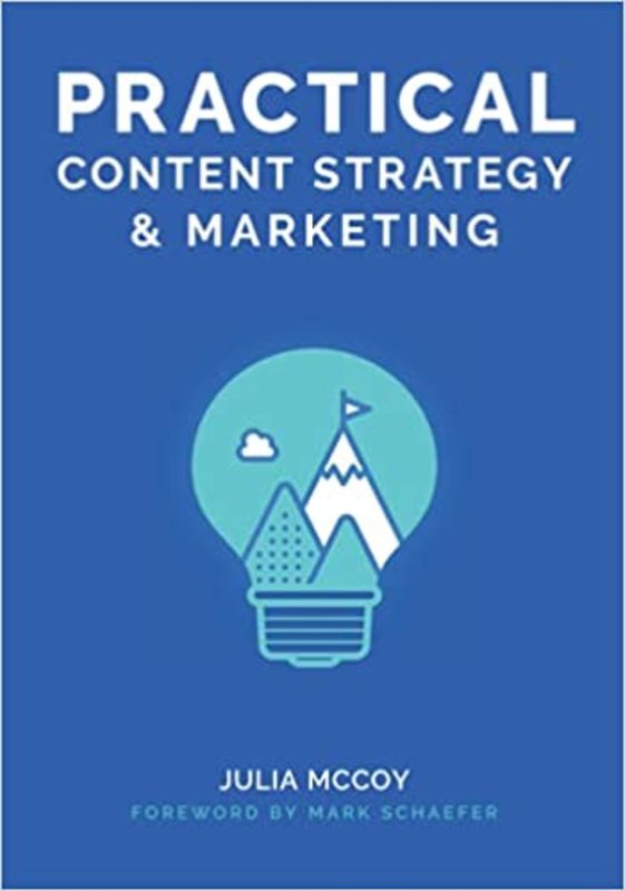 Book cover for "Practical Content Strategy & Marketing" by Julia McCoy