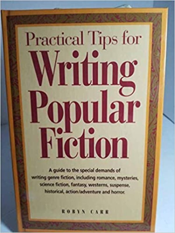 Book cover for "Practical Tips for Writing Popular Fiction" by Robyn Carr