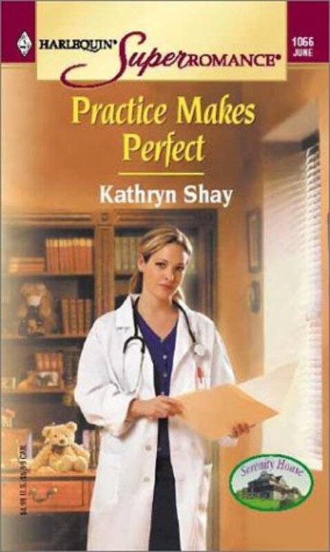 Book cover for "Practice Makes Perfect" by Kathryn Shay