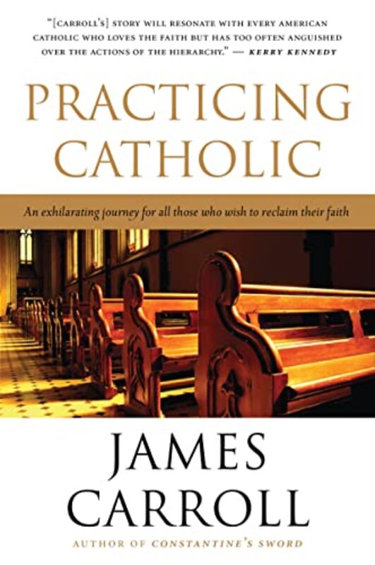 Book cover for "Practicing Catholic" by James Carroll
