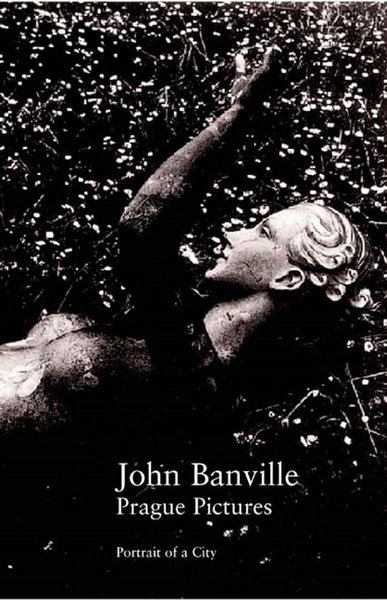 Book cover for "Prague Pictures" by John Banville