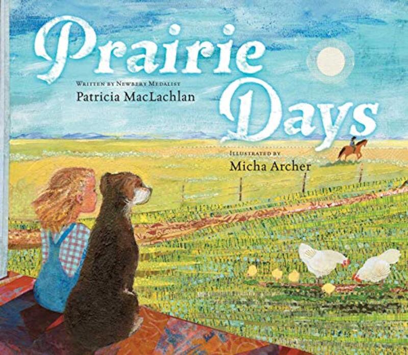 Book cover for "Prairie Days" by Patricia MacLachlan