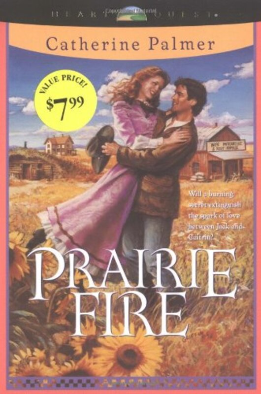 Book cover for "Prairie Fire" by Catherine Palmer